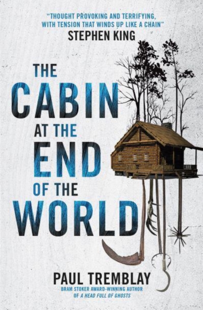 The Cabin at the End of the World (movie tie-in edition), Paperback / softback Book