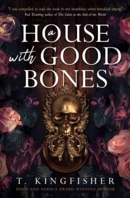 A House with Good Bones, Hardback Book