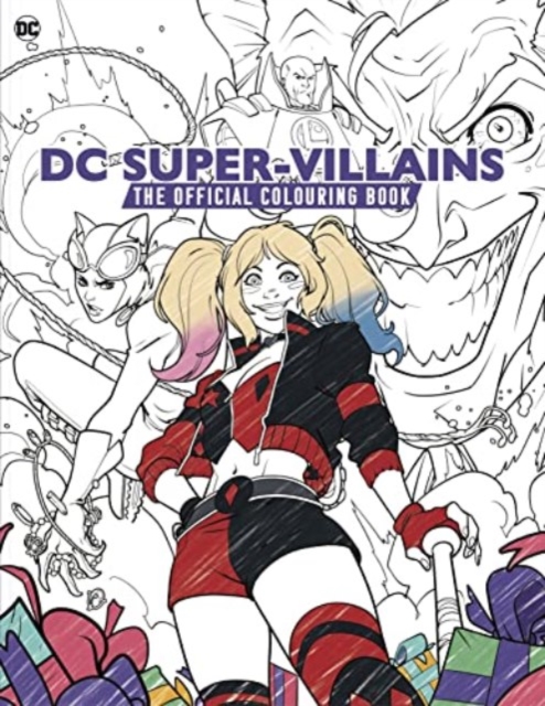 DC: Super-Villains: The Official Colouring Book, Paperback / softback Book