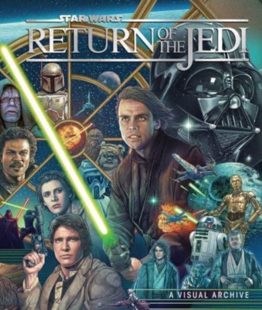 Star Wars: Return of the Jedi: A Visual Archive, Hardback Book