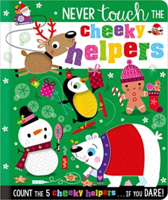 Never Touch the Cheeky Helpers, Hardback Book