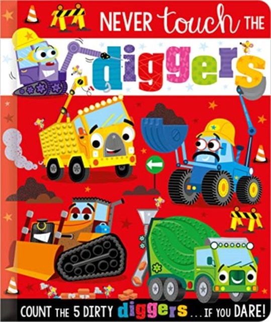 Never Touch the Diggers, Hardback Book