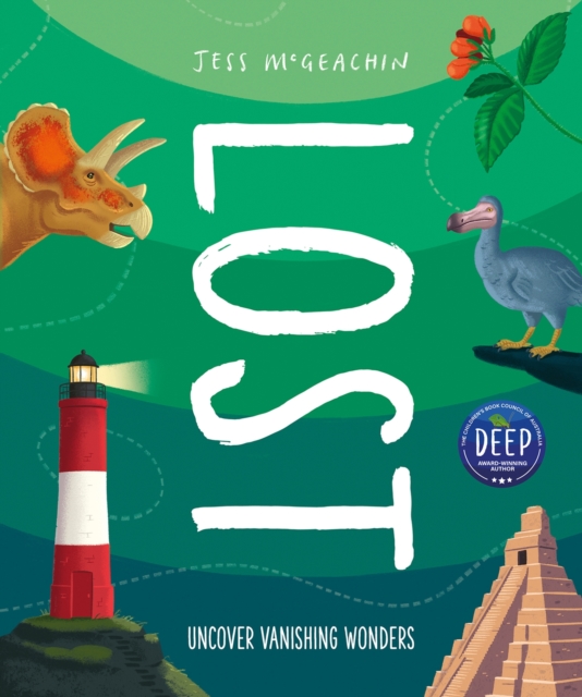 Lost : Discover disappearing wonders, Hardback Book