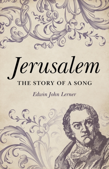 Jerusalem : The Story of a Song, Paperback / softback Book