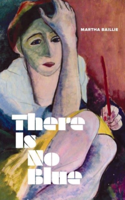 There Is No Blue, Hardback Book