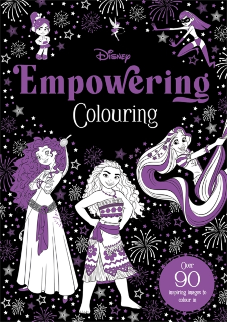 Disney: Empowering Colouring, Paperback / softback Book