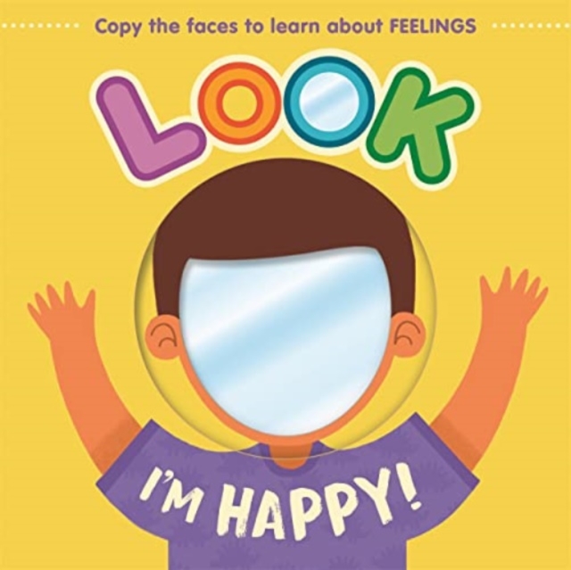 Look I'm Happy!, Board book Book