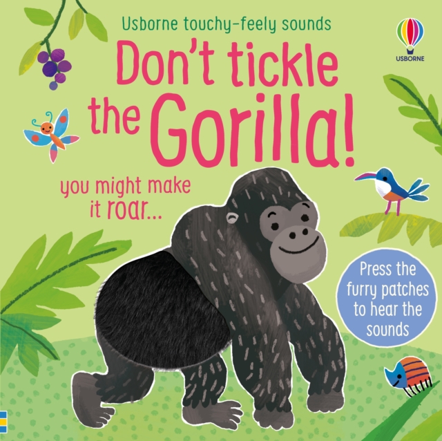 Don't Tickle the Gorilla!, Board book Book