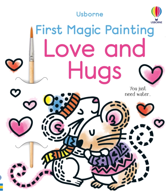 First Magic Painting Love and Hugs, Paperback / softback Book