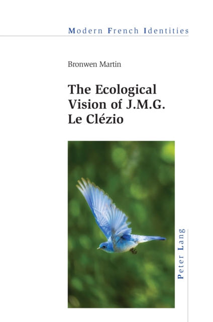 The Ecological Vision of J.M.G. Le Clezio, PDF eBook
