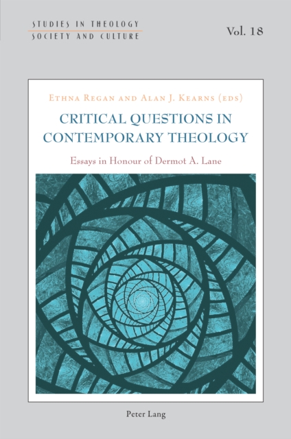 Critical Questions in Contemporary Theology: Essays in Honour of Dermot A. Lane, EPUB eBook