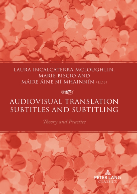 Audiovisual Translation - Subtitles and Subtitling : Theory and Practice, PDF eBook