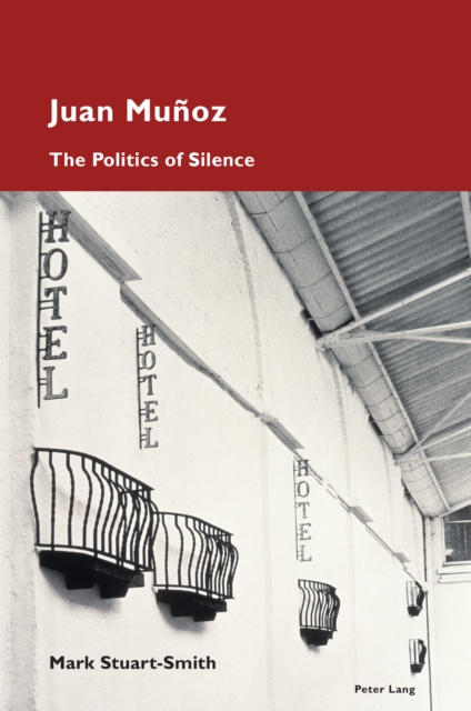 Juan Munoz : The Politics of Silence, EPUB eBook