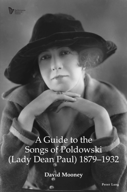 A Guide to the Songs of Poldowski (Lady Dean Paul) 1879-1932, PDF eBook