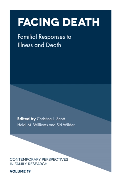 Facing Death : Familial Responses to Illness and Death, PDF eBook