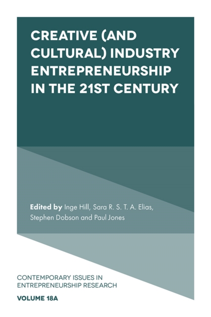 Creative (and Cultural) Industry Entrepreneurship in the 21st Century, EPUB eBook