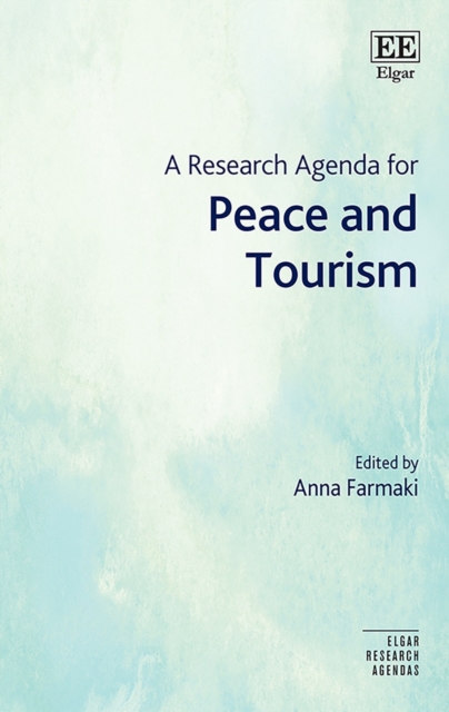 A Research Agenda for Peace and Tourism, Hardback Book