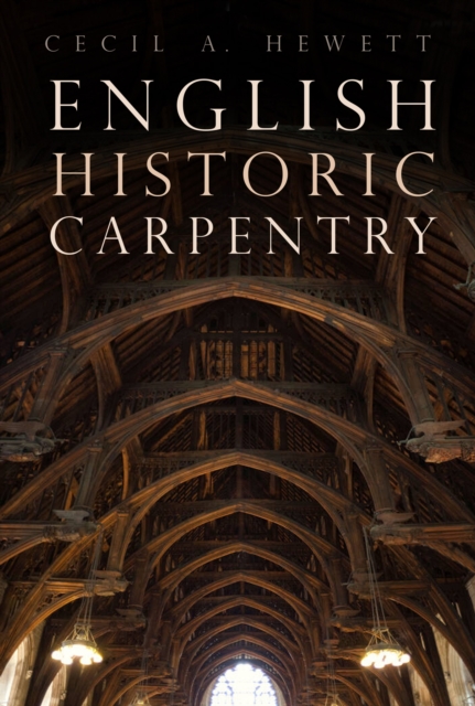 English Historic Carpentry, Paperback / softback Book
