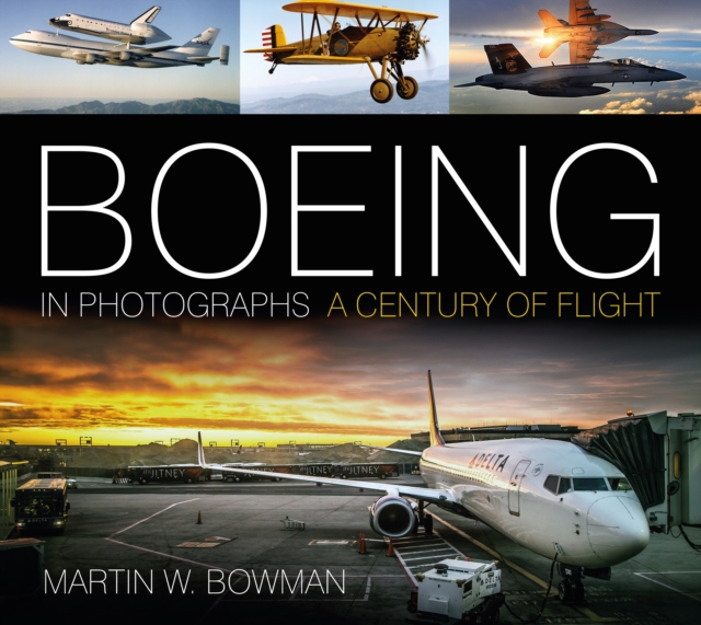 Boeing in Photographs : A Century of Flight, Paperback / softback Book