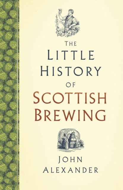 The Little History of Scottish Brewing, EPUB eBook