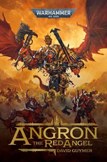 Angron: The Red Angel, Paperback / softback Book