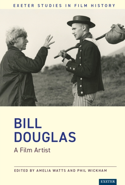 Bill Douglas : A Film Artist, EPUB eBook