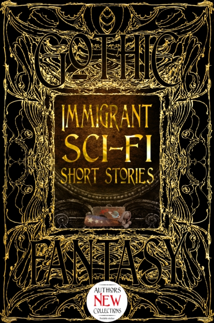 Immigrant Sci-Fi Short Stories, Hardback Book