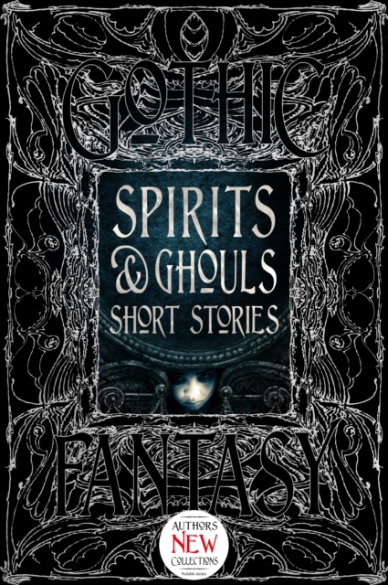 Spirits & Ghouls Short Stories, Hardback Book