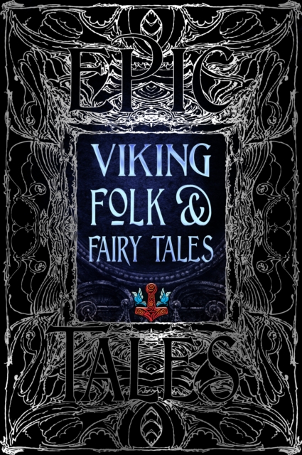 Viking Folk & Fairy Tales : Epic Tales, Hardback Book