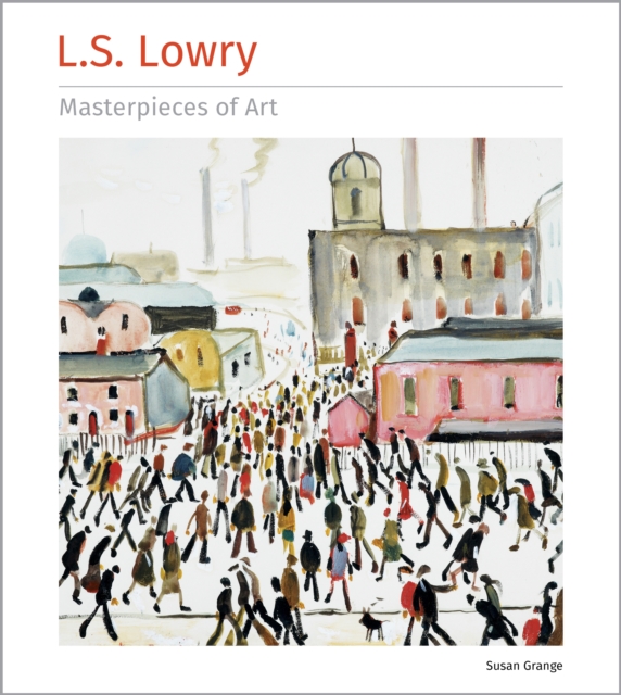 L.S. Lowry Masterpieces of Art, Hardback Book