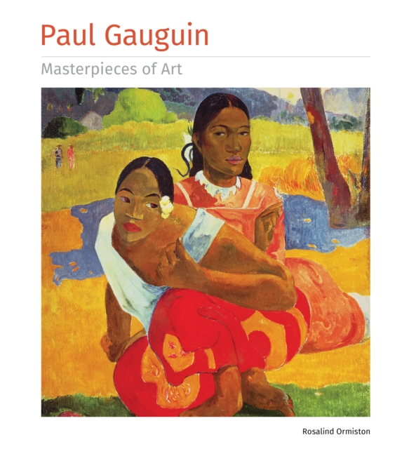 Paul Gauguin Masterpieces of Art, Hardback Book