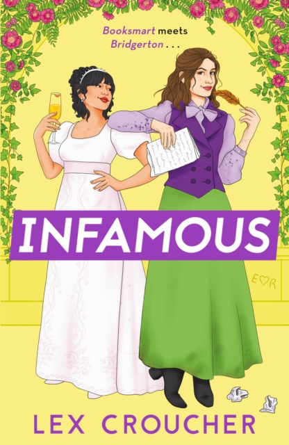 Infamous : 'Bridgerton's wild little sister. So much fun!' Sarra Manning, Paperback / softback Book