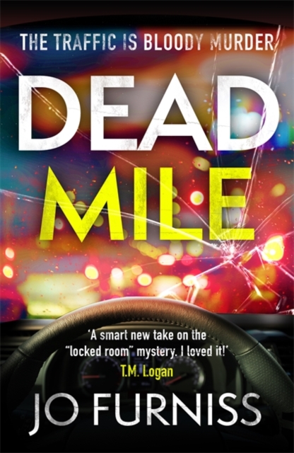 Dead Mile : The first ever 'gridlocked' murder mystery, Paperback / softback Book