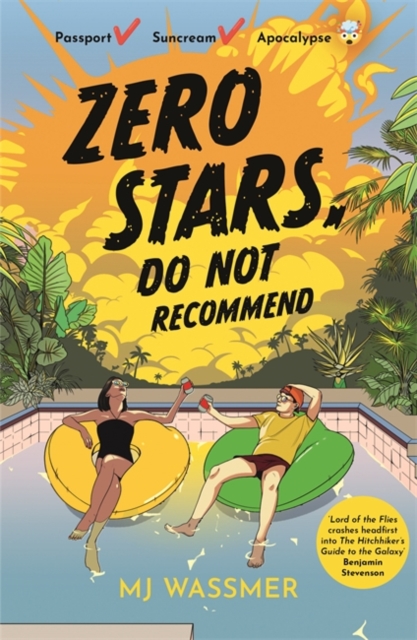 Zero Stars, Do Not Recommend : White Lotus meets Lord of the Flies in this speculative comedy thriller about the end of the world, Paperback / softback Book