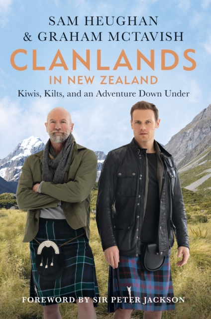 Clanlands in New Zealand : Kiwis, Kilts, and an Adventure Down Under, EPUB eBook
