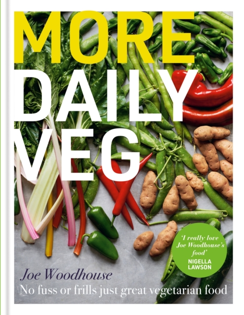 More Daily Veg : No fuss or frills, just great vegetarian food, Hardback Book