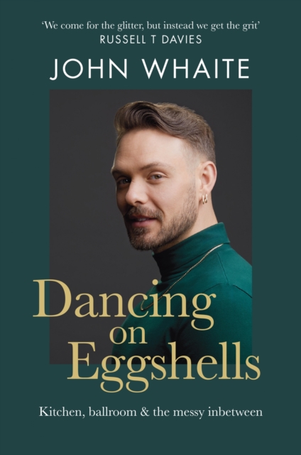 Dancing on Eggshells : Kitchen, ballroom & the messy inbetween, EPUB eBook