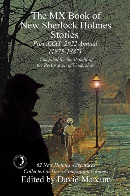 The MX Book of New Sherlock Holmes Stories - Part XXXI : 2022 Annual (1875-1887), EPUB eBook