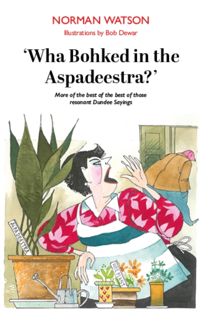 Wha Bohked in the Aspadeestra?, EPUB eBook