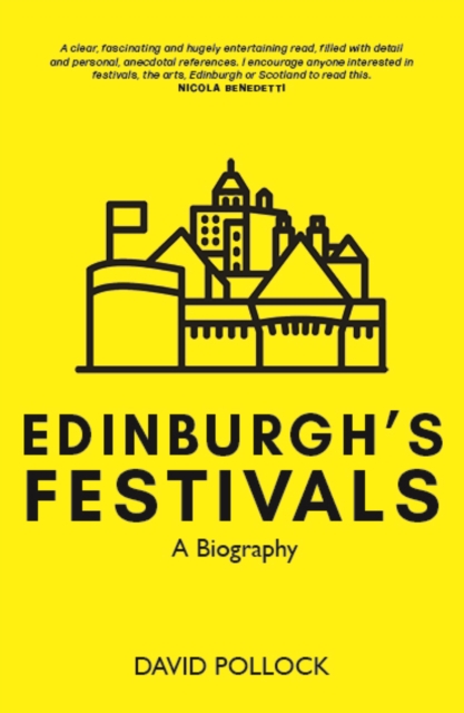 Doing the Festival : The Story of Edinburgh in August, Paperback / softback Book