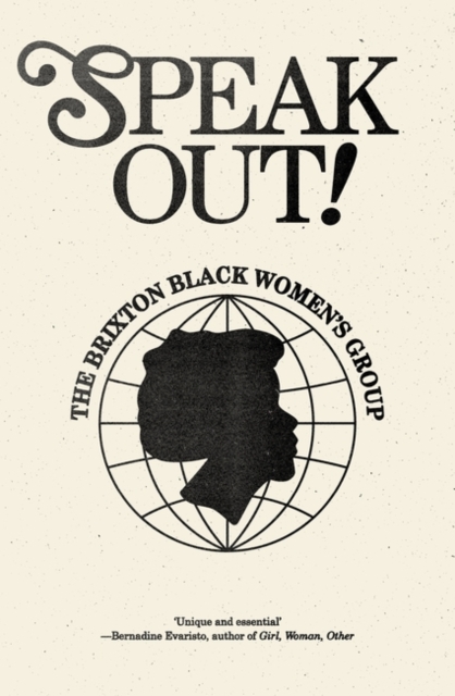 Speak Out! : The Brixton Black Women's Group, Paperback / softback Book