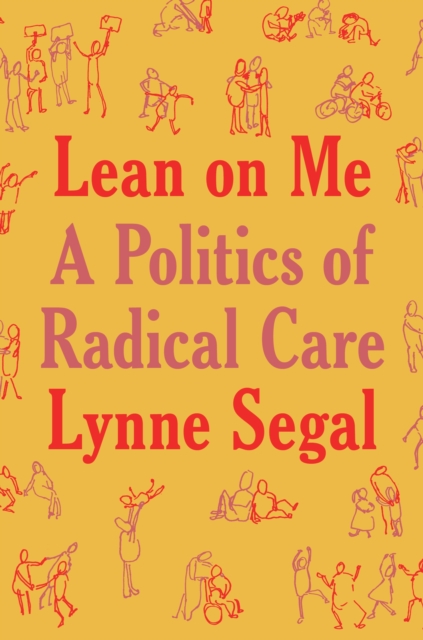 Lean on Me : A Politics of Radical Care, EPUB eBook
