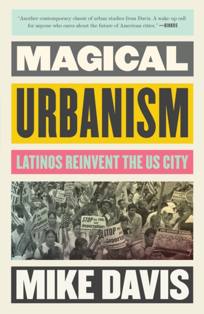 Magical Urbanism : Latinos Reinvent the US City, Paperback / softback Book