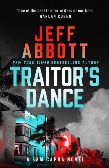 Traitor's Dance : 'One of the best thriller writers of our time' Harlan Coben, Paperback / softback Book