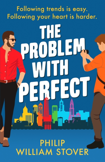 The Problem With Perfect : A totally feelgood, fake-fake boyfriend queer romcom that will make you smile, Paperback / softback Book
