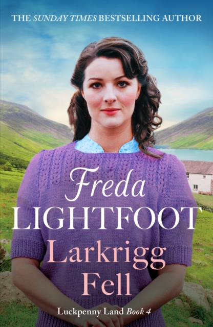 Larkrigg Fell : An unforgettably heartwarming romantic saga, Paperback / softback Book