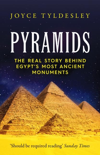 Pyramids : The Real Story Behind Egypt's Most Ancient Monuments, Paperback / softback Book