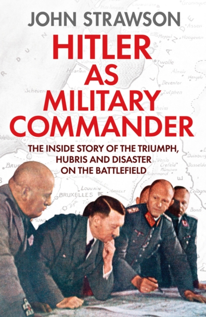 Hitler as Military Commander, Paperback / softback Book