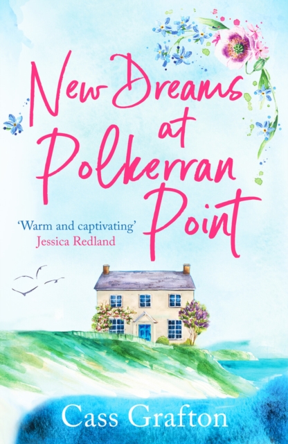 New Dreams at Polkerran Point : An uplifting and charming Cornish romance, Paperback / softback Book