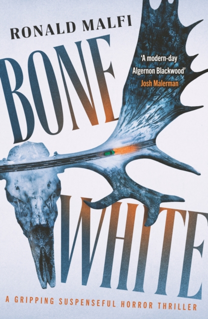 Bone White : A gripping suspenseful horror thriller, Paperback / softback Book